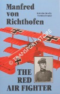 The Red Air Fighter by RICHTHOFEN, Manfred Freiherr von